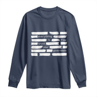 Everything Is Fine Trust Your Government Long Sleeve Shirt Sarcastic Flag Political Satire Humor