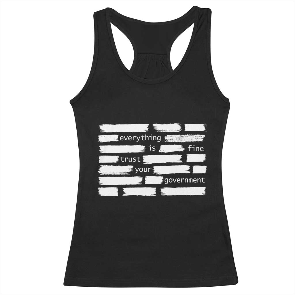 Everything Is Fine Trust Your Government Racerback Tank Top Sarcastic Flag Political Satire Humor
