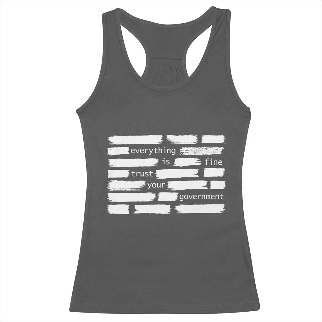 Everything Is Fine Trust Your Government Racerback Tank Top Sarcastic Flag Political Satire Humor