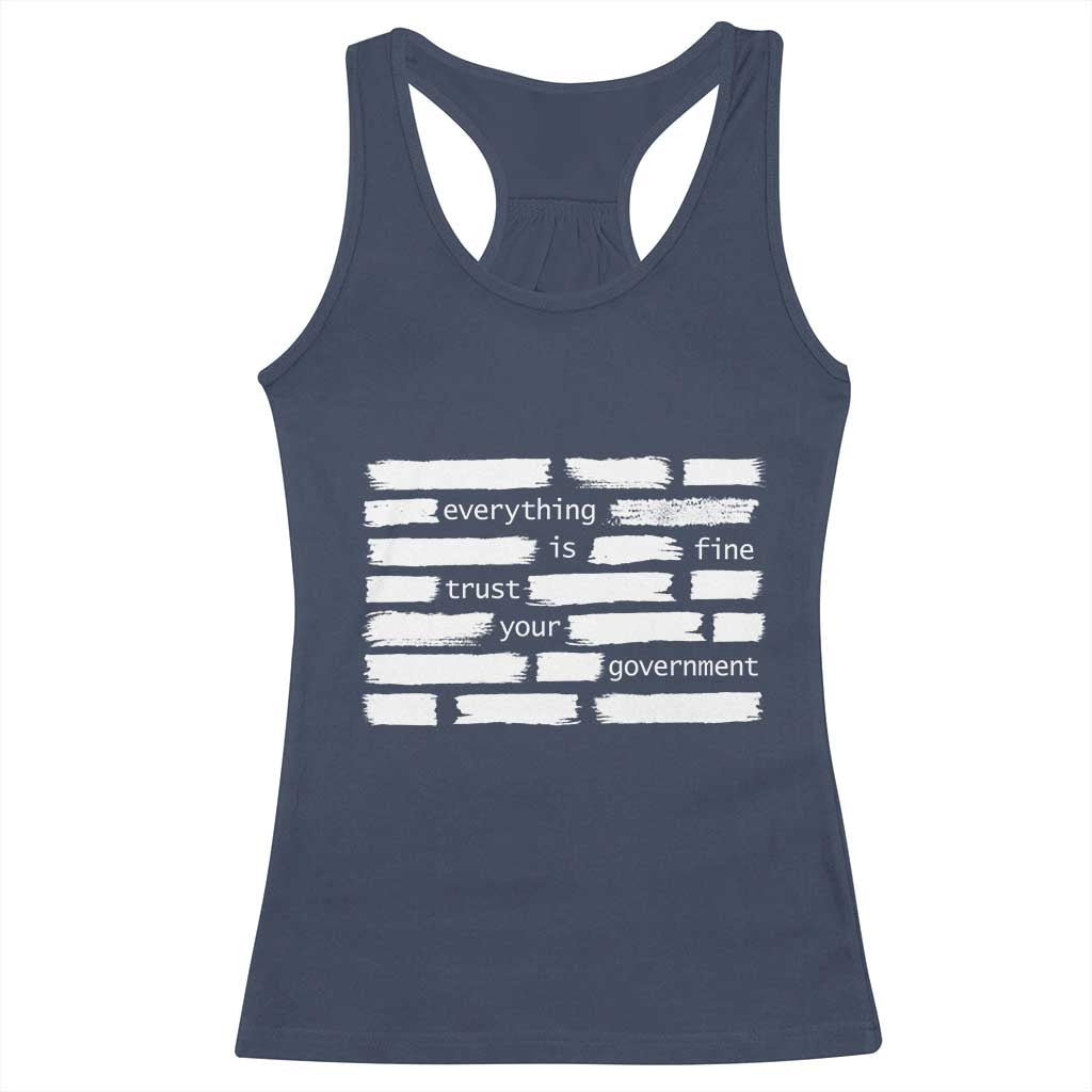 Everything Is Fine Trust Your Government Racerback Tank Top Sarcastic Flag Political Satire Humor