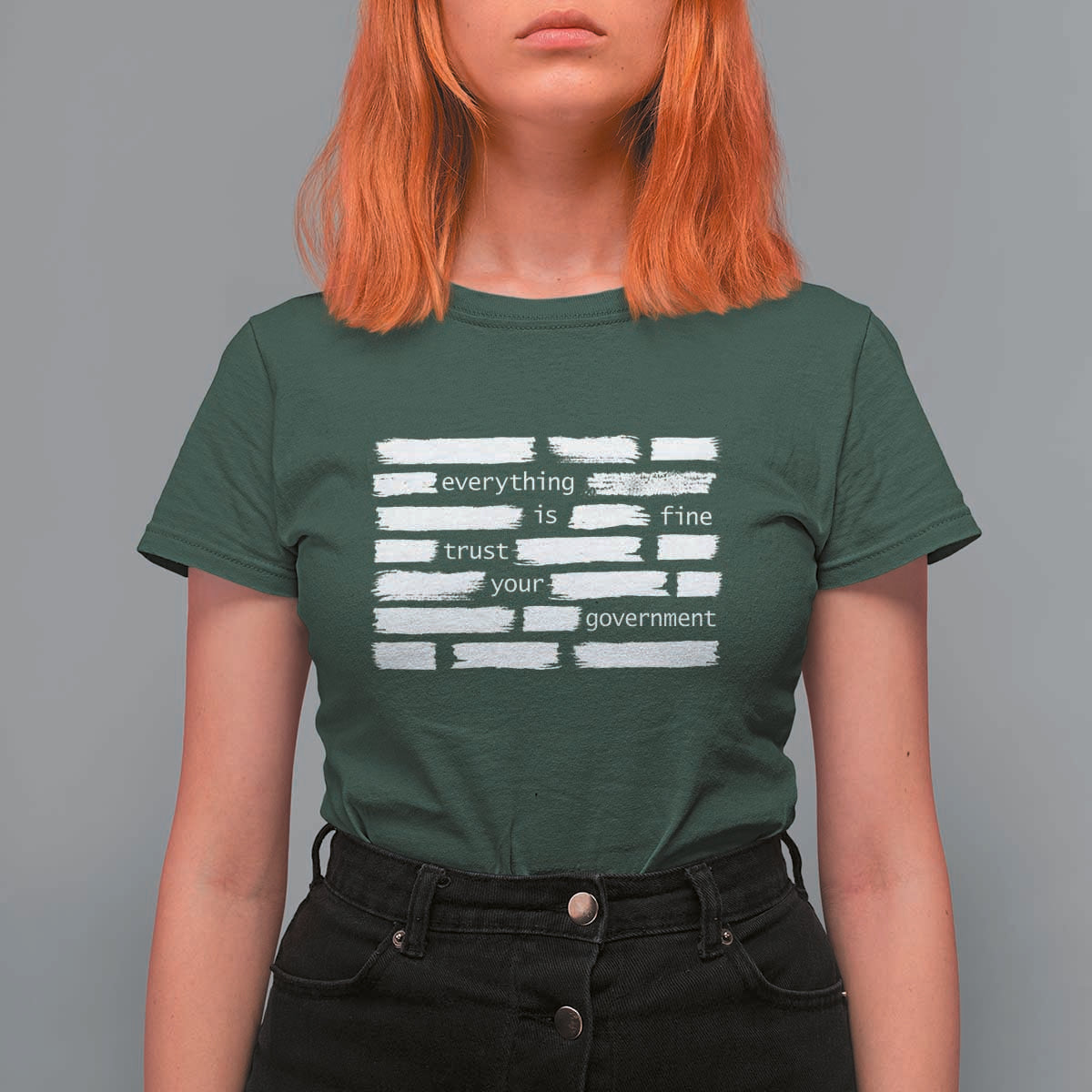 Everything Is Fine Trust Your Government T Shirt For Women Sarcastic Flag Political Satire Humor