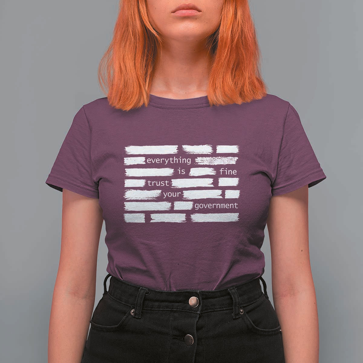 Everything Is Fine Trust Your Government T Shirt For Women Sarcastic Flag Political Satire Humor