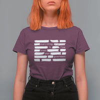 Everything Is Fine Trust Your Government T Shirt For Women Sarcastic Flag Political Satire Humor