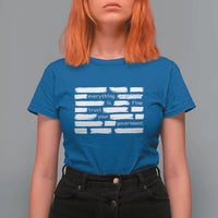 Everything Is Fine Trust Your Government T Shirt For Women Sarcastic Flag Political Satire Humor