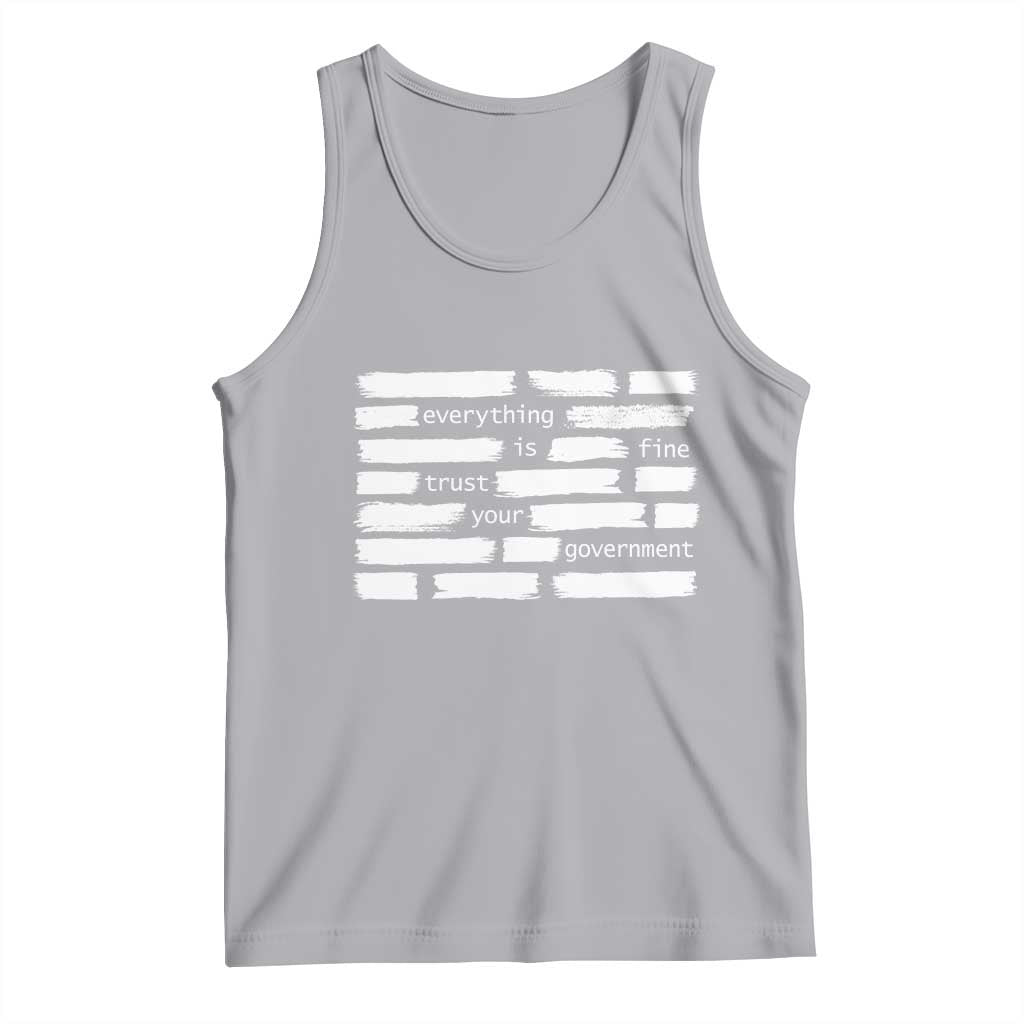 Everything Is Fine Trust Your Government Tank Top Sarcastic Flag Political Satire Humor