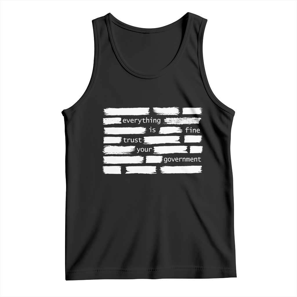 Everything Is Fine Trust Your Government Tank Top Sarcastic Flag Political Satire Humor