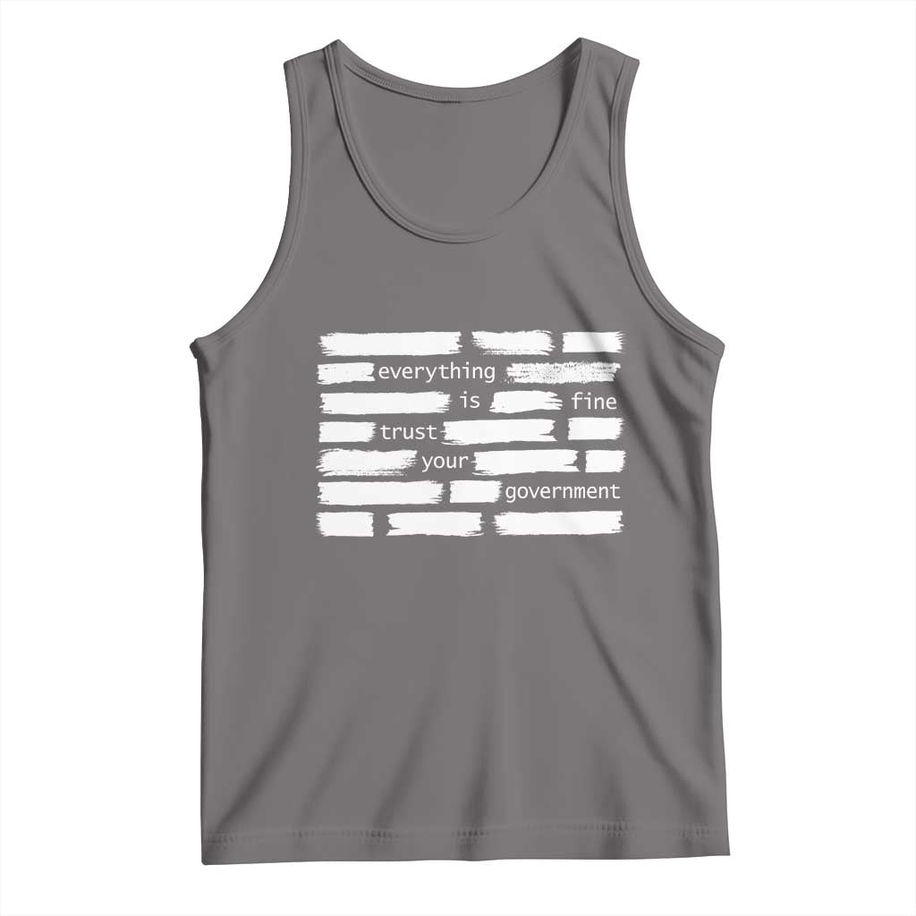 Everything Is Fine Trust Your Government Tank Top Sarcastic Flag Political Satire Humor