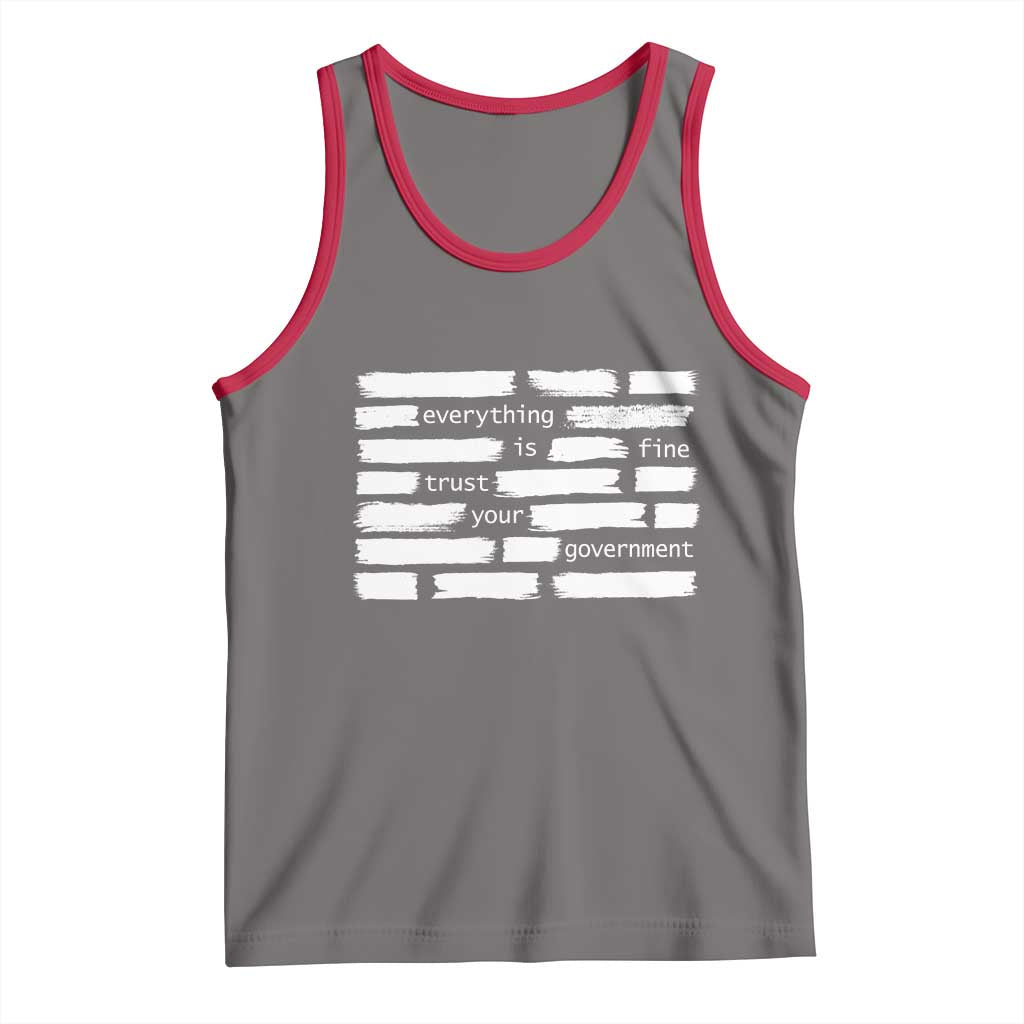 Everything Is Fine Trust Your Government Tank Top Sarcastic Flag Political Satire Humor