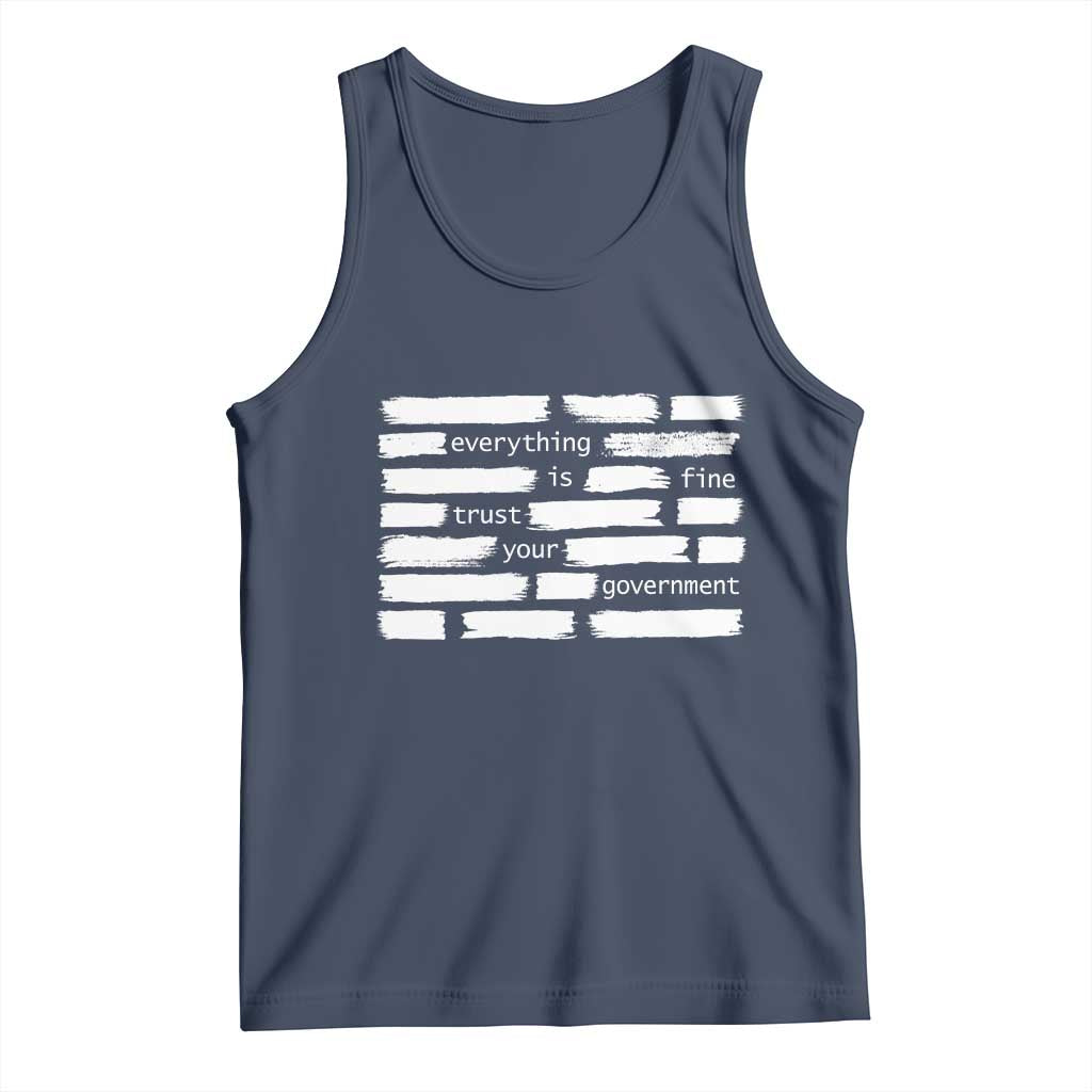 Everything Is Fine Trust Your Government Tank Top Sarcastic Flag Political Satire Humor