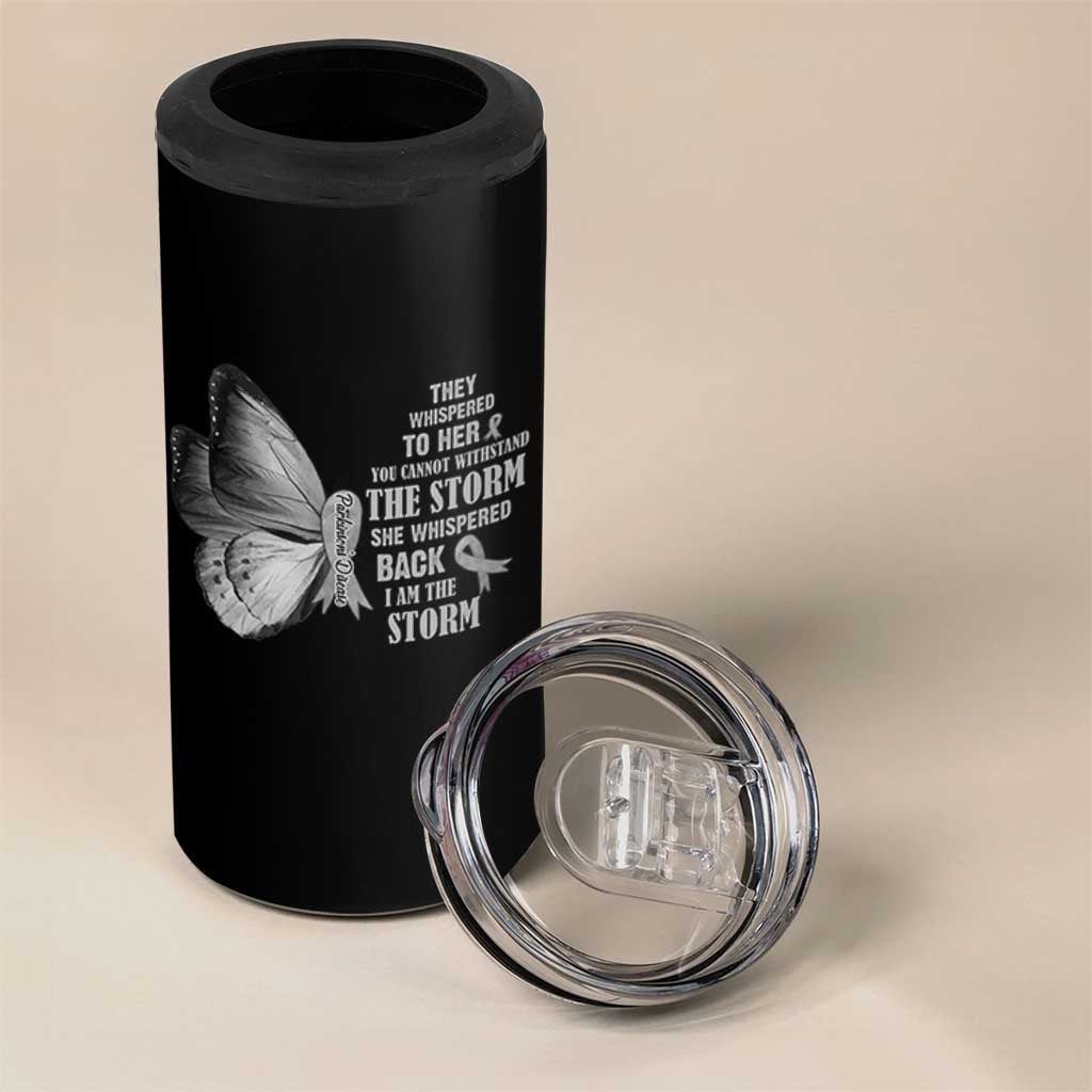 Parkinson's Awareness 4 in 1 Can Cooler Tumbler She Whispered Back I Am The Storm Support Squad