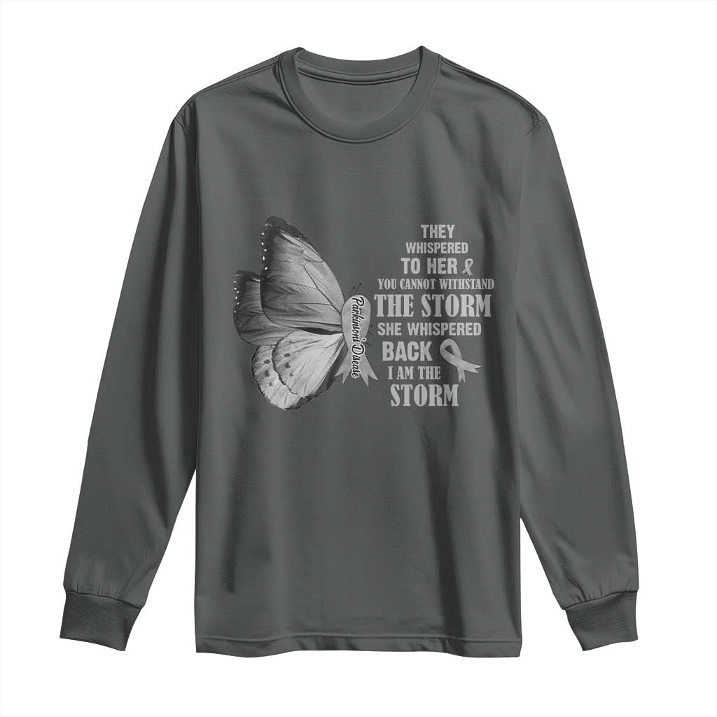 Parkinson's Awareness Long Sleeve Shirt She Whispered Back I Am The Storm Support Squad