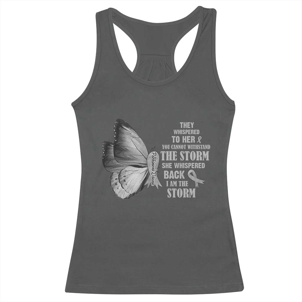 Parkinson's Awareness Racerback Tank Top She Whispered Back I Am The Storm Support Squad