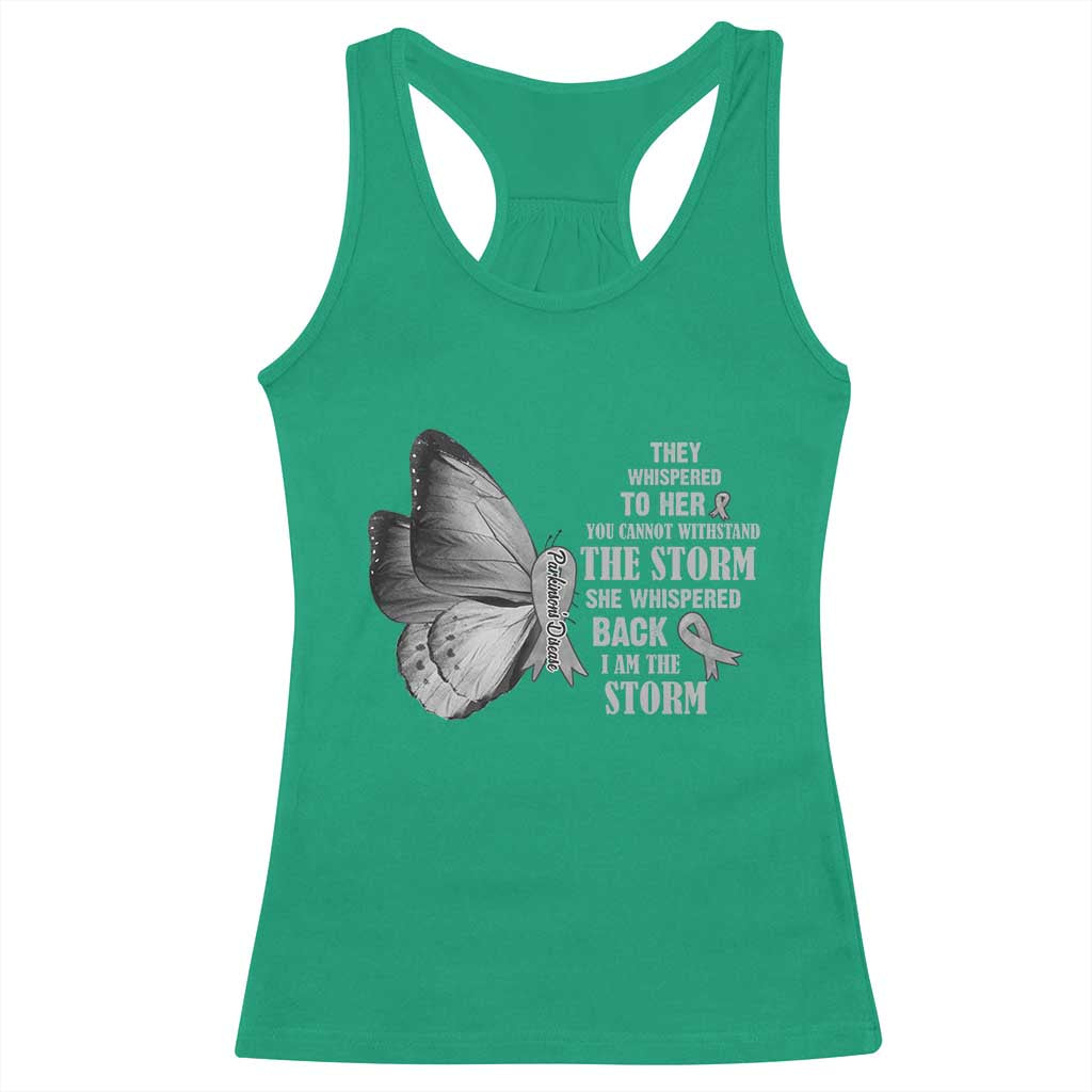Parkinson's Awareness Racerback Tank Top She Whispered Back I Am The Storm Support Squad