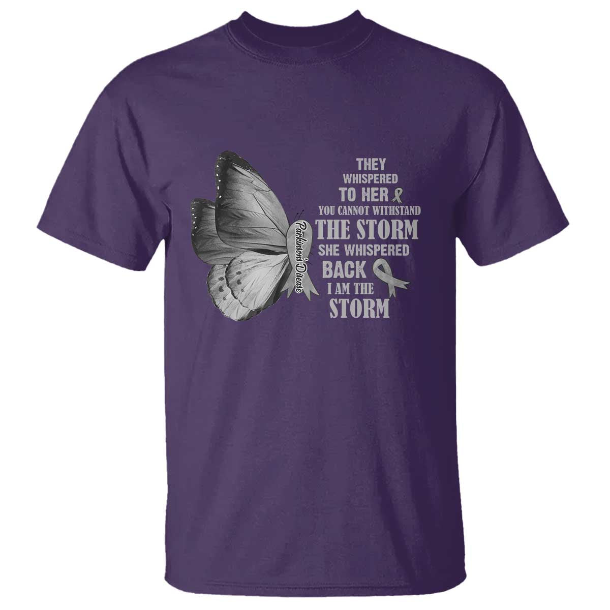 Parkinson's Awareness T Shirt She Whispered Back I Am The Storm Support Squad