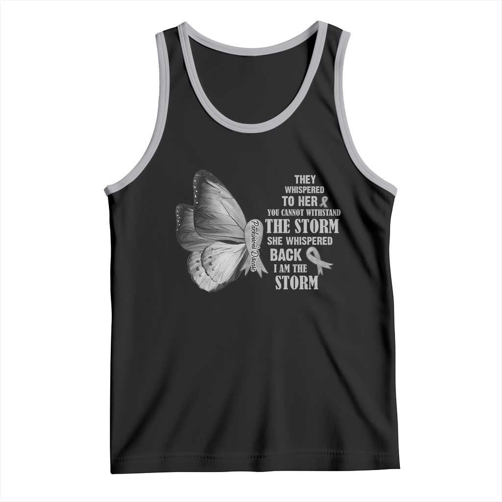 Parkinson's Awareness Tank Top She Whispered Back I Am The Storm Support Squad