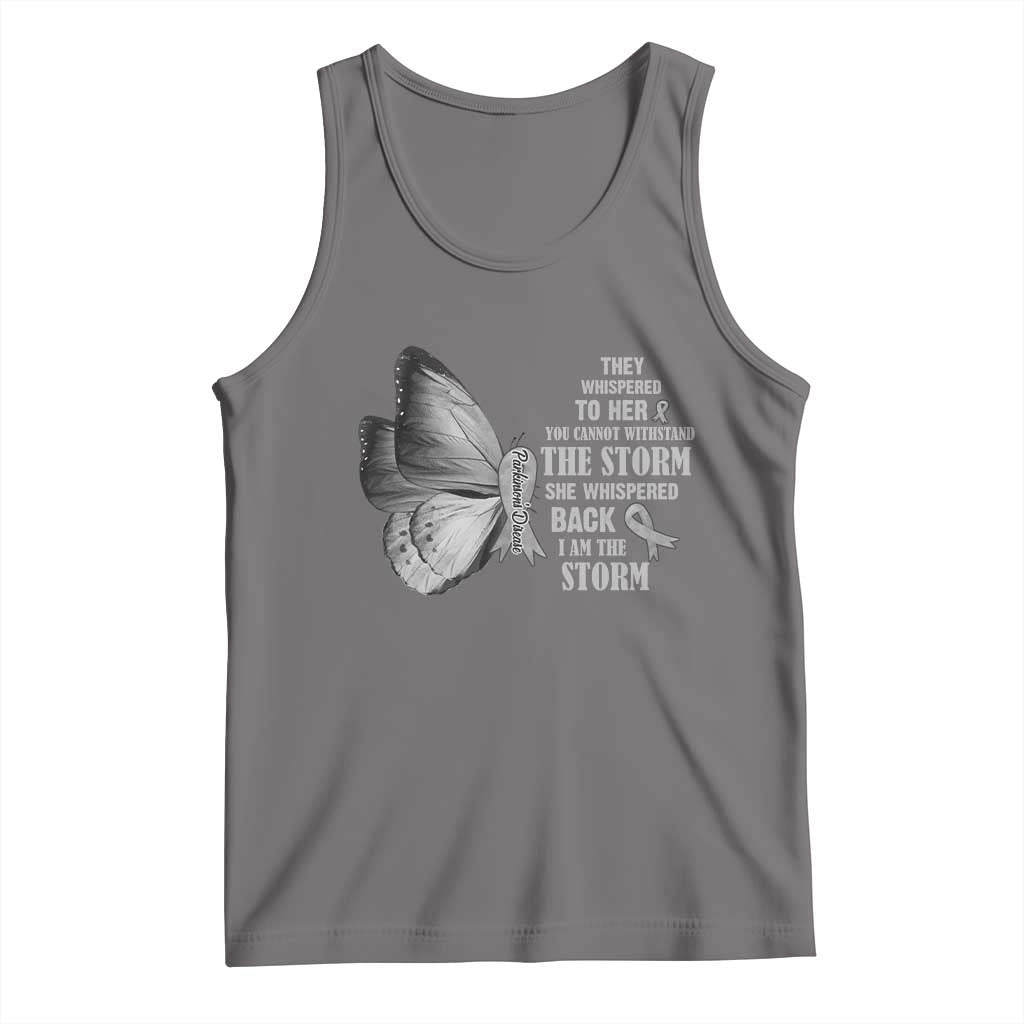 Parkinson's Awareness Tank Top She Whispered Back I Am The Storm Support Squad