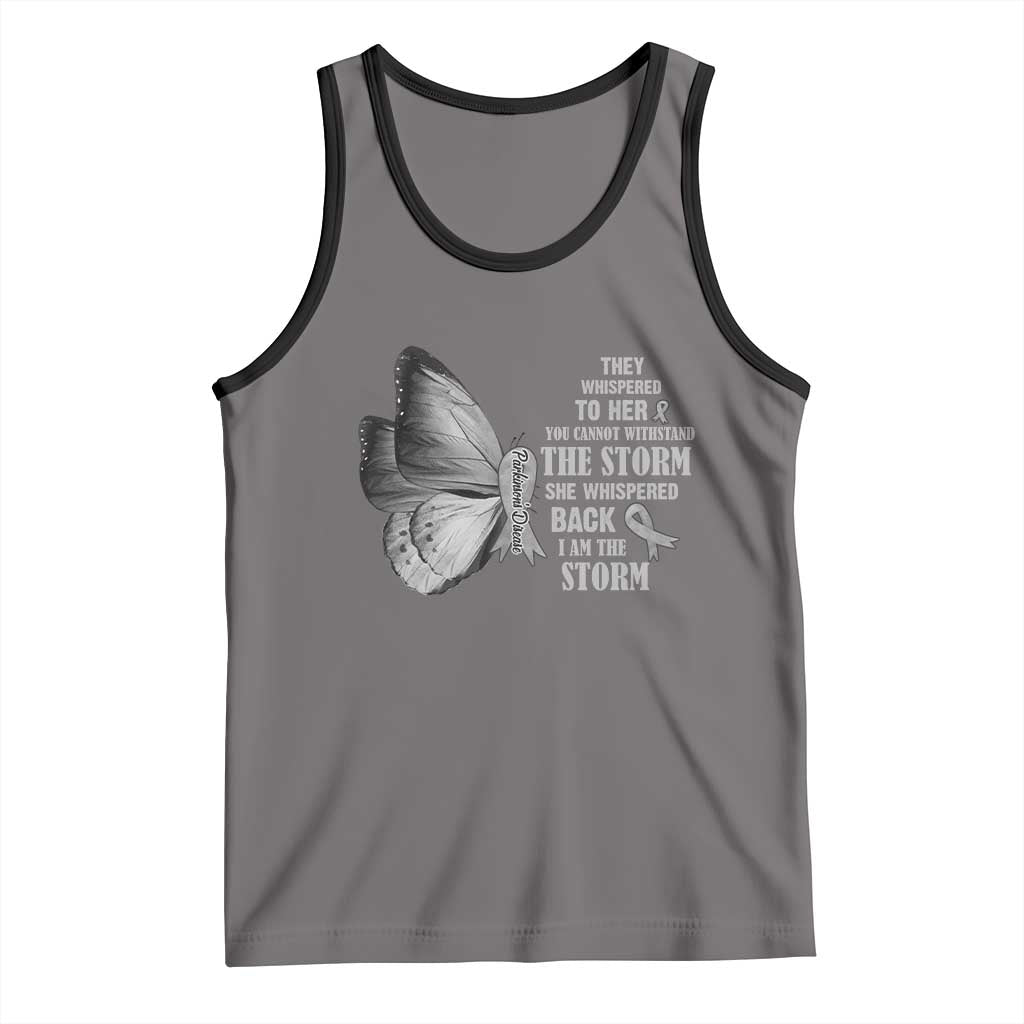 Parkinson's Awareness Tank Top She Whispered Back I Am The Storm Support Squad