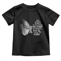 Parkinson's Awareness Toddler T Shirt She Whispered Back I Am The Storm Support Squad