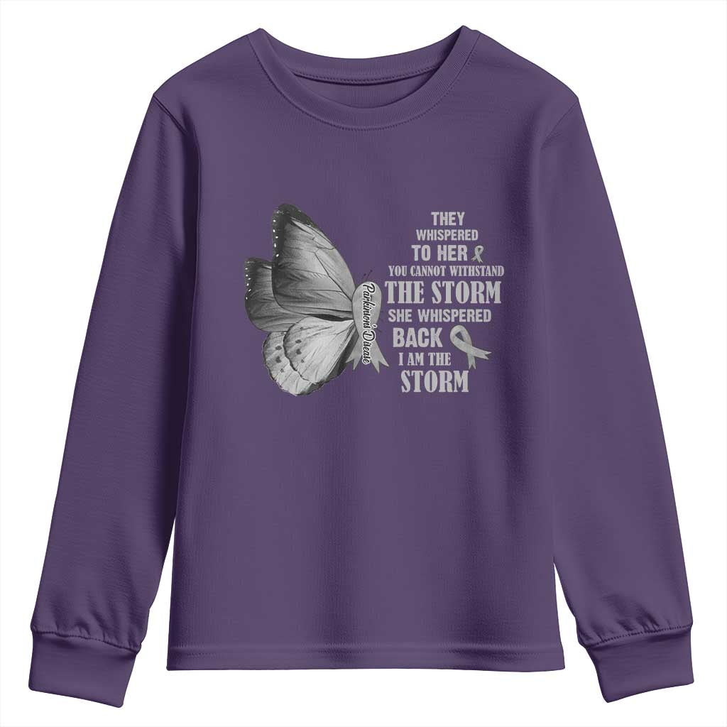 Parkinson's Awareness Youth Sweatshirt She Whispered Back I Am The Storm Support Squad
