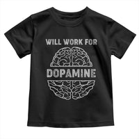 Parkinson's Awareness Toddler T Shirt Work For Dopamine Parkinsons Warrior Support