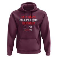 Parkinson's Awareness Hoodie Yes No Warrior Survivor Support