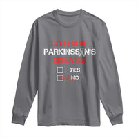Parkinson's Awareness Long Sleeve Shirt Yes No Warrior Survivor Support