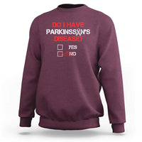 Parkinson's Awareness Sweatshirt Yes No Warrior Survivor Support
