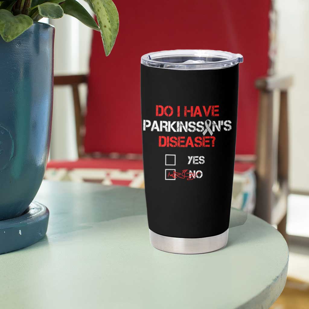 Parkinson's Awareness Tumbler Cup Yes No Warrior Survivor Support