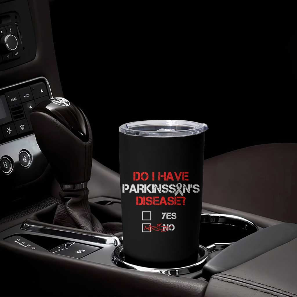 Parkinson's Awareness Tumbler Cup Yes No Warrior Survivor Support