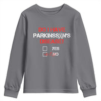 Parkinson's Awareness Youth Sweatshirt Yes No Warrior Survivor Support