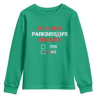 Parkinson's Awareness Youth Sweatshirt Yes No Warrior Survivor Support