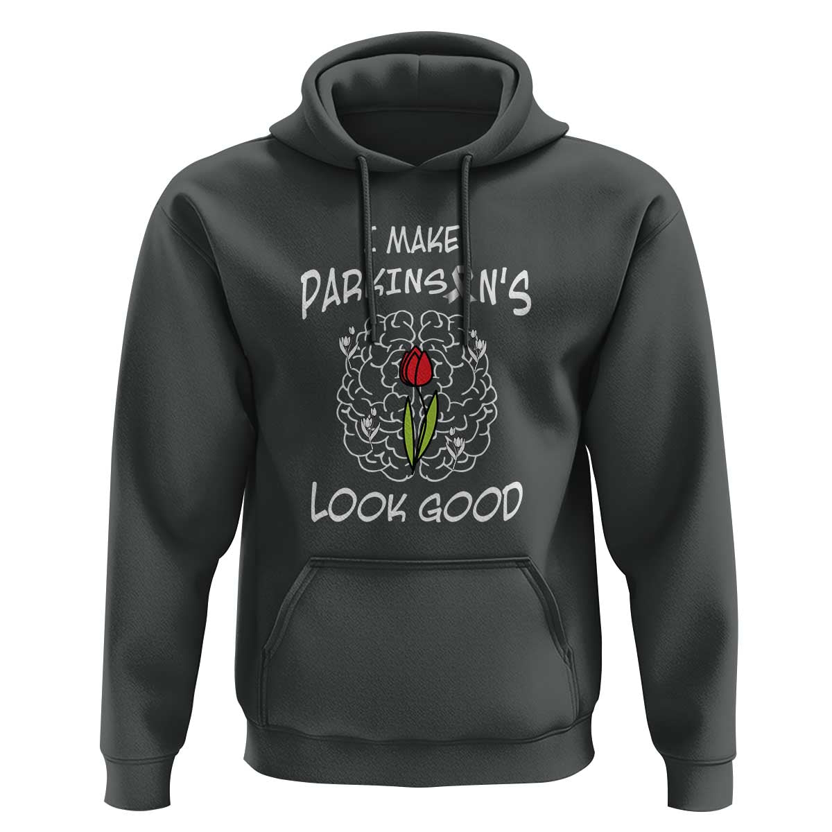 Parkinson's Warrior Hoodie I Make Parkinsons Look Good Tulip
