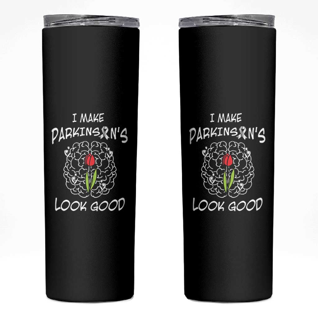 Parkinson's Warrior Skinny Tumbler I Make Parkinsons Look Good Tulip