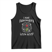 Parkinson's Warrior Tank Top I Make Parkinsons Look Good Tulip
