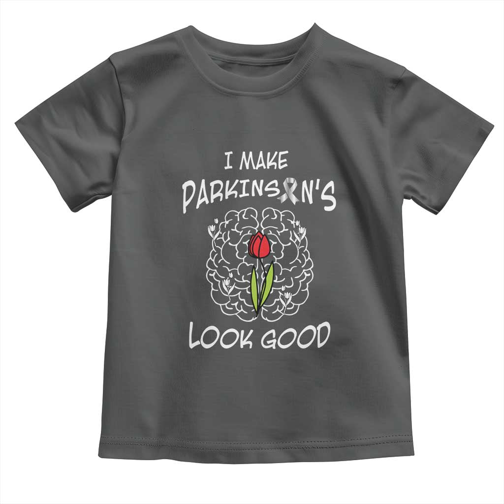 Parkinson's Warrior Toddler T Shirt I Make Parkinsons Look Good Tulip