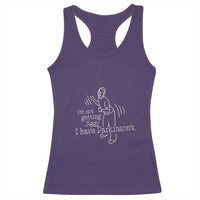 Parkinson's Warrior Racerback Tank Top Funny I'm Not Getting Jiggy I Have Parkinsons