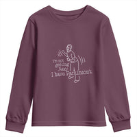 Parkinson's Warrior Youth Sweatshirt Funny I'm Not Getting Jiggy I Have Parkinsons