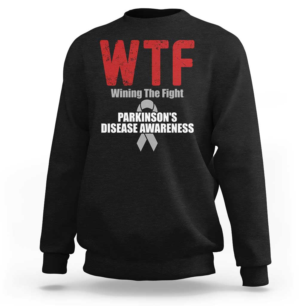 Parkinson's Awareness Sweatshirt WTF Winning The Fight Gray Ribbon Support Parkinsons Warriror