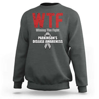 Parkinson's Awareness Sweatshirt WTF Winning The Fight Gray Ribbon Support Parkinsons Warriror