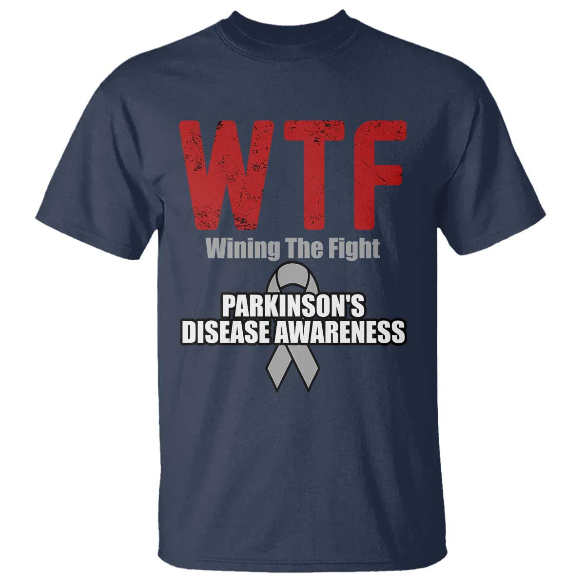 Parkinson's Awareness T Shirt WTF Winning The Fight Gray Ribbon Support Parkinsons Warriror