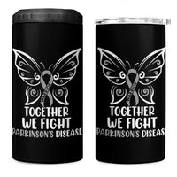 Parkinson's Awareness 4 in 1 Can Cooler Tumbler We Fight Together Support Squad Gray Ribbon Butterfly