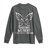 Parkinson's Awareness Long Sleeve Shirt We Fight Together Support Squad Gray Ribbon Butterfly
