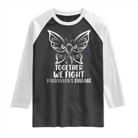 Parkinson's Awareness Raglan Shirt We Fight Together Support Squad Gray Ribbon Butterfly