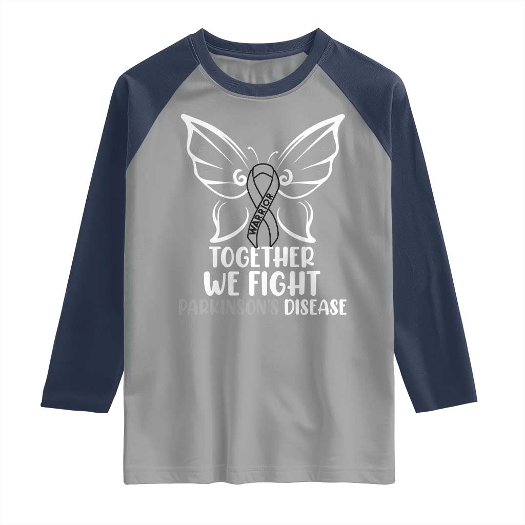 Parkinson's Awareness Raglan Shirt We Fight Together Support Squad Gray Ribbon Butterfly