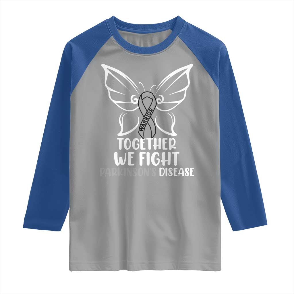 Parkinson's Awareness Raglan Shirt We Fight Together Support Squad Gray Ribbon Butterfly