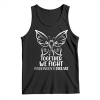 Parkinson's Awareness Tank Top We Fight Together Support Squad Gray Ribbon Butterfly