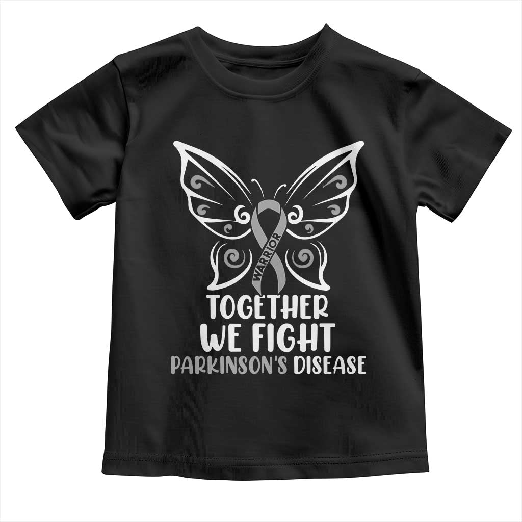 Parkinson's Awareness Toddler T Shirt We Fight Together Support Squad Gray Ribbon Butterfly