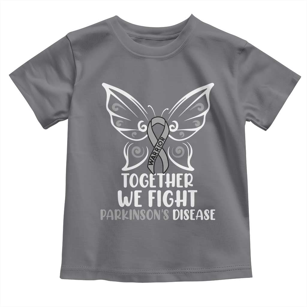 Parkinson's Awareness Toddler T Shirt We Fight Together Support Squad Gray Ribbon Butterfly