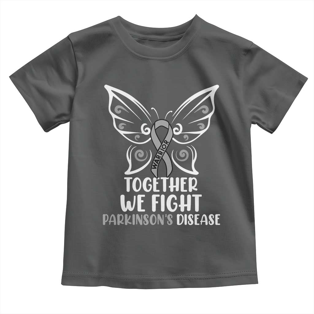 Parkinson's Awareness Toddler T Shirt We Fight Together Support Squad Gray Ribbon Butterfly