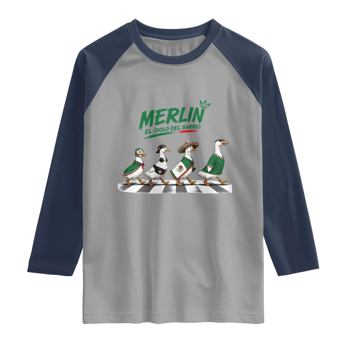 Merlin the Ducks Crosswalk Walk Parody Raglan Shirt El Idolo Del Barrio Mexico Duck Soccer Football Fans